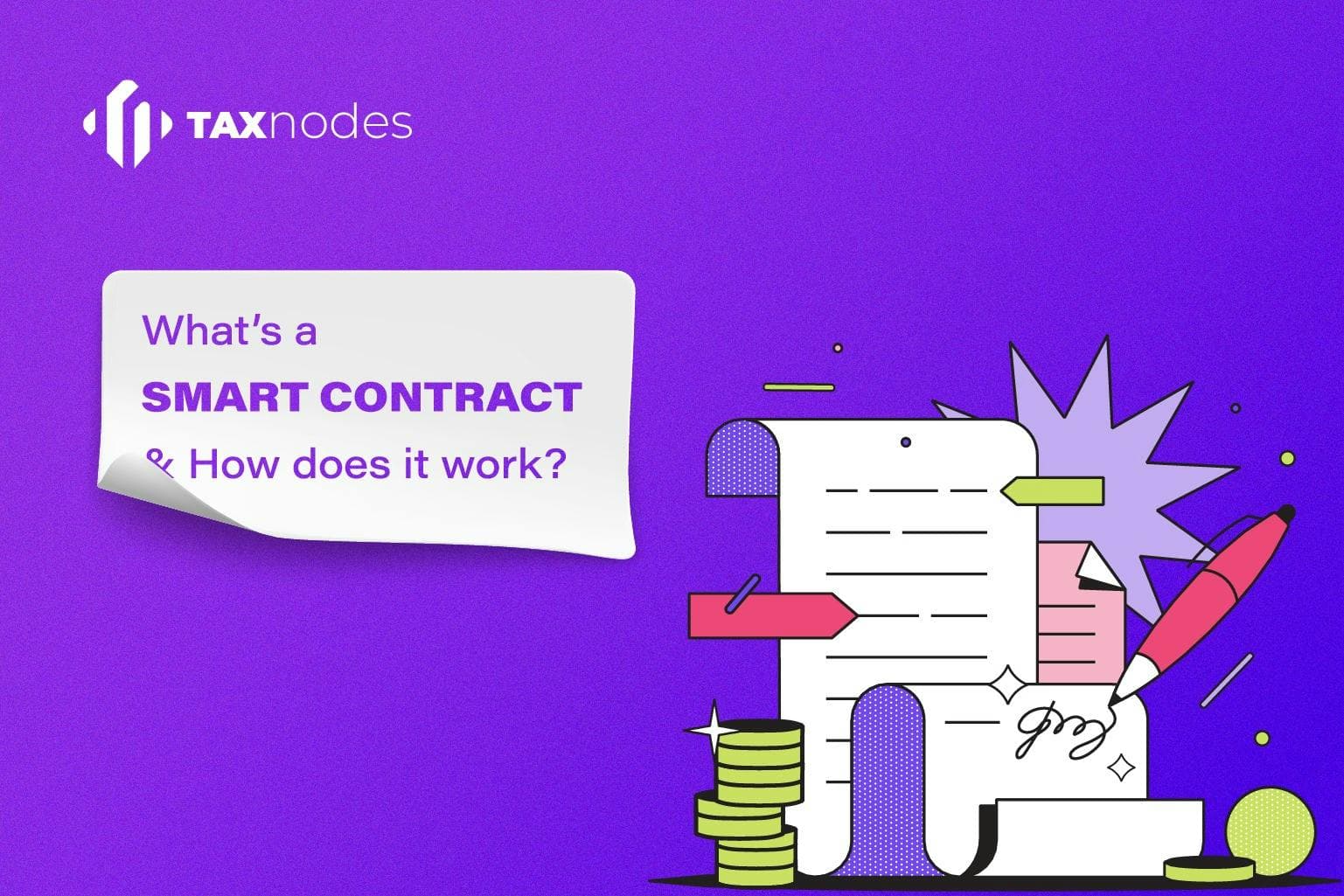 What is a smart contract and how does it work