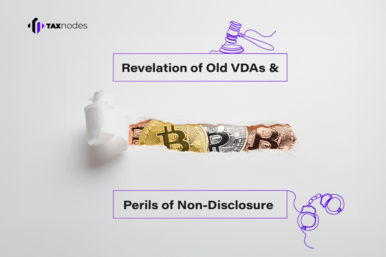 The revelation of old VDAs and perils of non-disclosure
