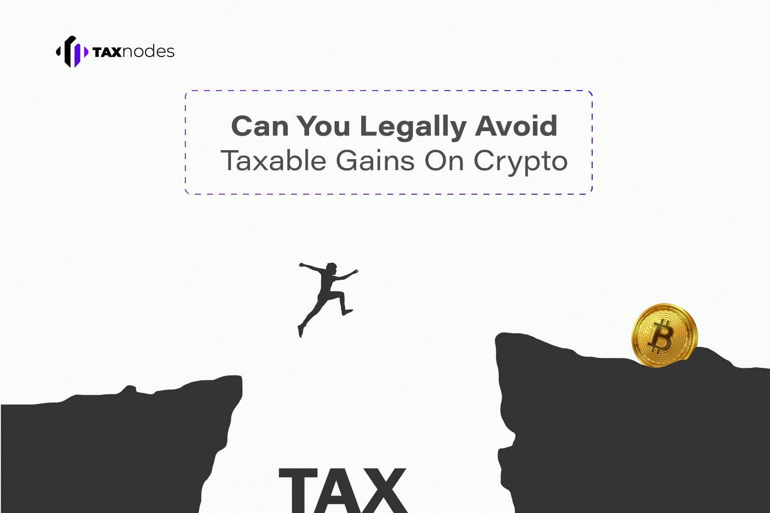 Can You Legally Avoid Taxable Gains On Cryptocurrency In India?