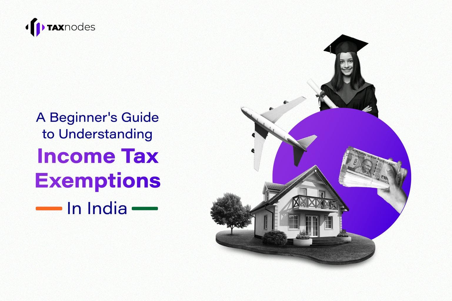 A beginner's guide to understanding income tax exemptions in India