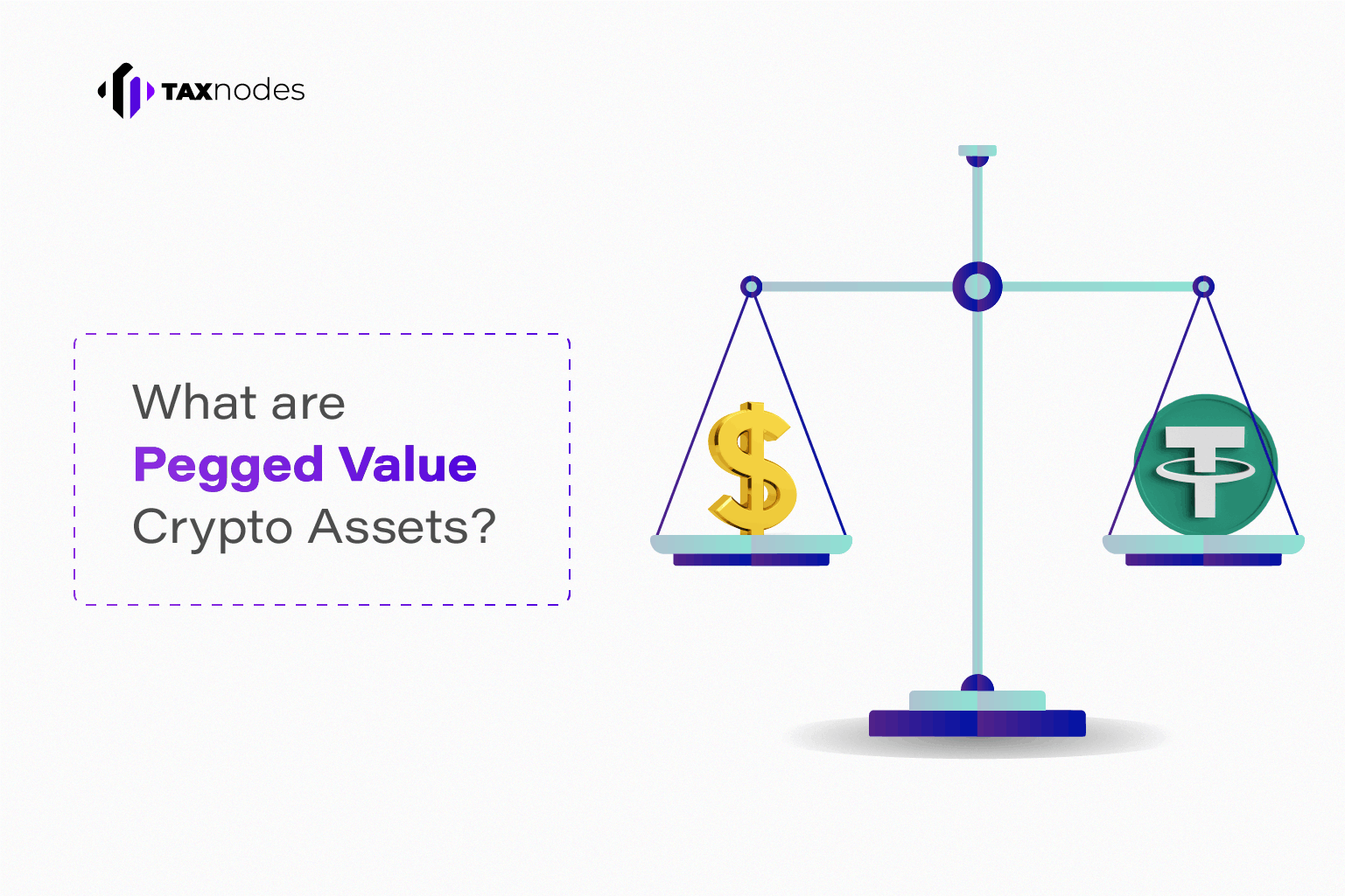 What are Pegged Value Crypto Assets?