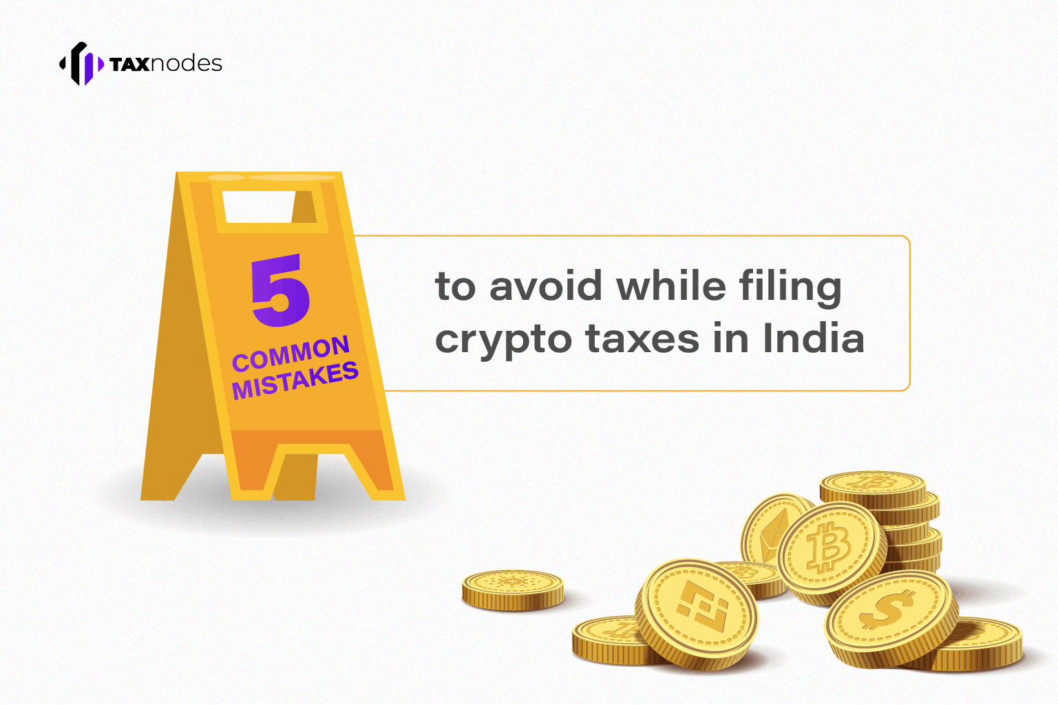5 common mistakes to avoid while filing crypto taxes in India