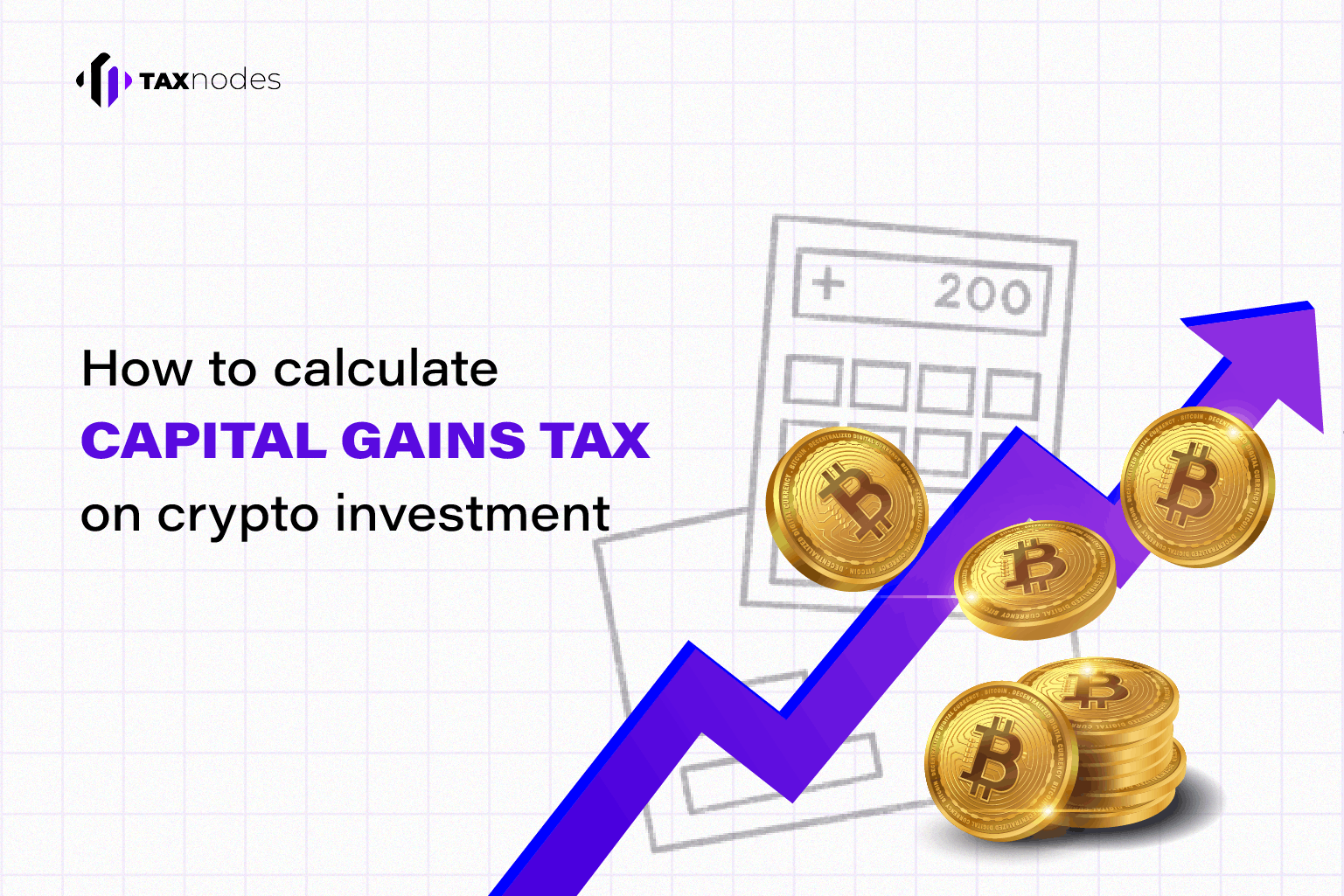 How to calculate capital gains on crypto investments